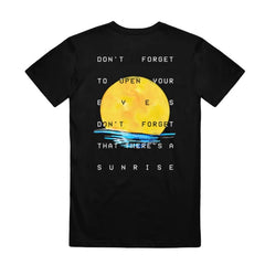 DON’T FORGET TO OPEN YOUR EYES T-SHIRT