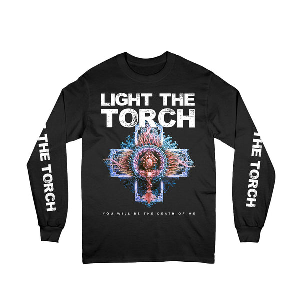 You Will Be The  Death Of Me Long Sleeve T Shirt Black